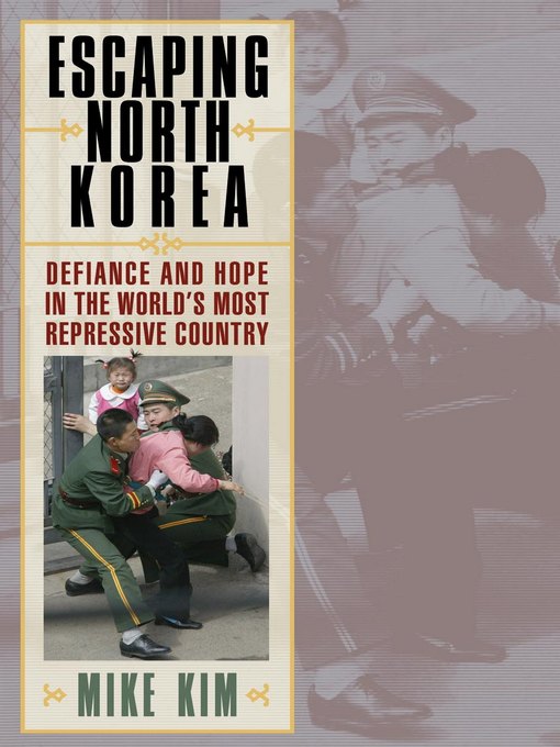 Title details for Escaping North Korea by Mike Kim - Wait list